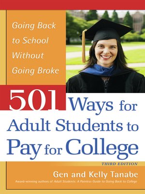 cover image of 501 Ways for Adult Students to Pay for College